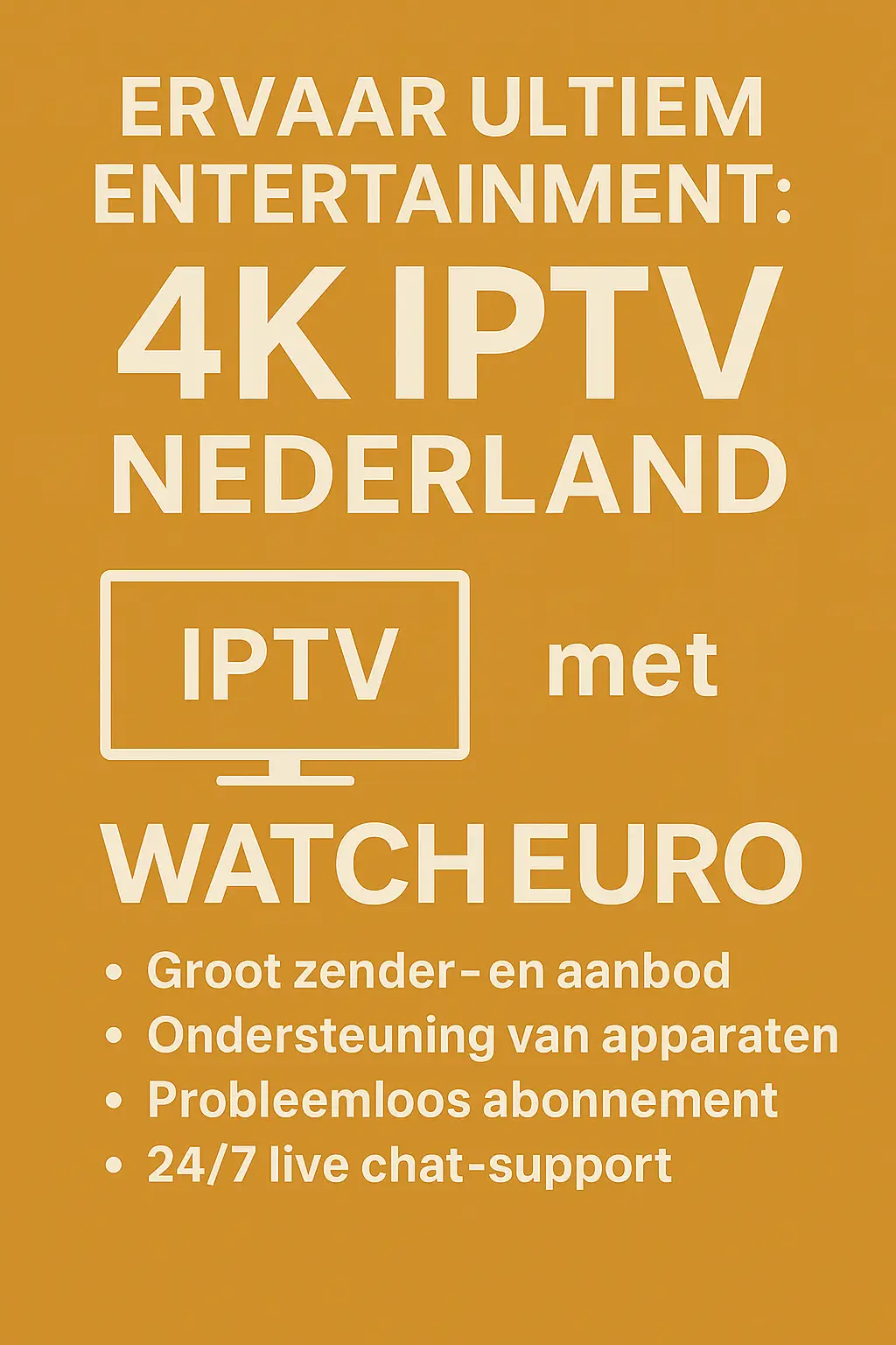 4K IPTV Nederland WatchEuro